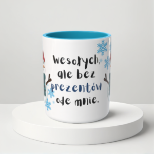 Świąteczny Kubek na Święta - Wesołych, bez prezentów ode mnie